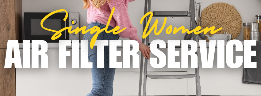 single women air filter service las vegas